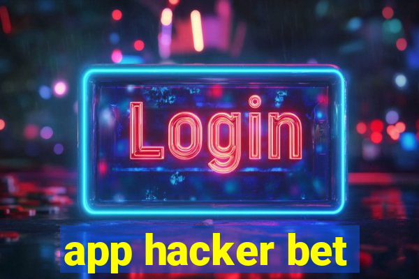 app hacker bet